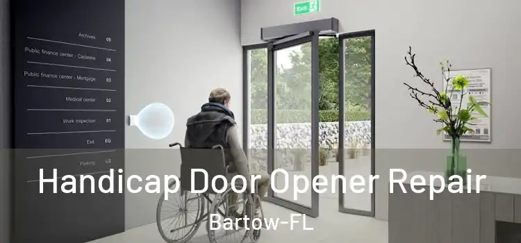 Handicap Door Opener Repair Bartow-FL