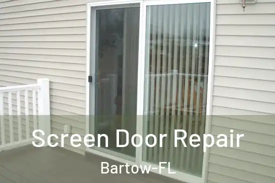 Screen Door Repair Bartow-FL